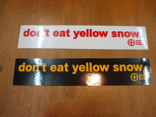 don't eat yellow snowステッカー