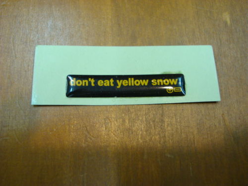 don't eat yellow snow樹脂ステッカー(ミニ)